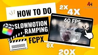How To: Smooth Slow Motion and Ramping effect in Final Cut Pro X