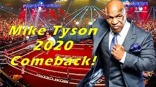 Mike Tyson's 2020 Comeback in BOXING!!!