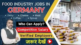 Food Industry Jobs in Germany I Career in Food Technology in Germany I Who can apply