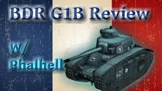 WoT: BDR G1B review + gameplay