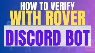 How To Verify With Rover Discord Bot (2025 Update, Step By Step Guide)