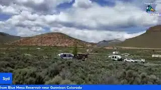 Live from Elk Creek Camground at Blue Mesa Reservoir
