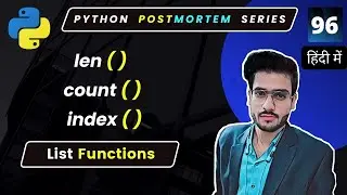 Python List Functions: Understanding len, count, and index for Powerful List Handling #96