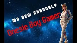 Onesie Boy Gamer IS LIVE