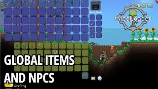 GLOBAL ITEMS AND NPCS - HOW TO MAKE A MOD - TMODLOADER 1.4 - 14