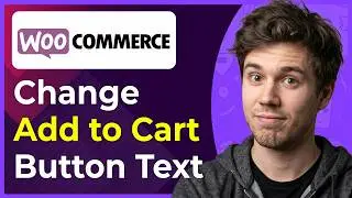 How to Change Add to Cart Button Text in WooCommerce (Step-By-Step) [2026 guide]