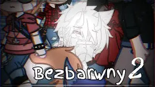 .｡⁠*ﾟBezbarwny 2 .｡⁠*ﾟ // Gacha Club //