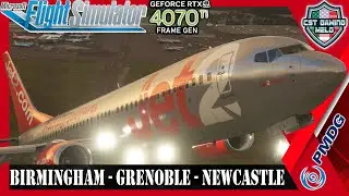 MSFS LIVE | Real World Jet2 OPS | PMDG 738 | Frame Gen | Birmingham - Grenoble - Newcastle