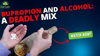 Bupropion and Alcohol: A Deadly Mix