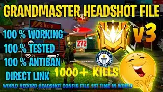 free fire headshot config file in tamil grandmaster file/V3/ 2022 / in tamil /@configkingbhuvan