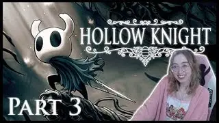 Hollow Knight ♡ Part 3 ♡ Twitch Highlight