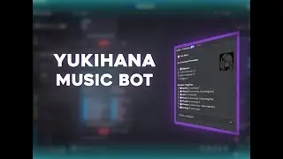 Yukihana Premium Music Discord Bot CodeX | 100 Commands | CV2 Latest