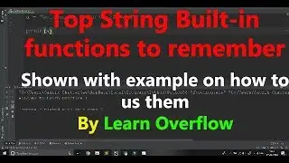 Important String Functions in Python | BUILT-IN functions | Working with textual data| LearnOverflow