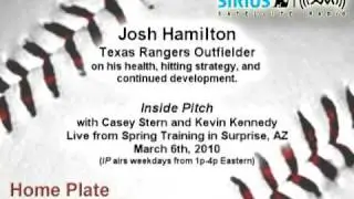 Josh Hamilton, TEX OF, on his health, hitting progress, and continued development - Sirius|XM