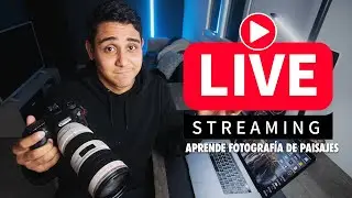 🔴 Mi Técnica Favorita de Edición! Primer Live Stream De Fotografía De Paisajes!