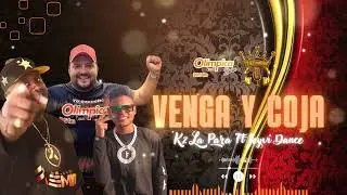 Venga y coja - K2 La Para Y Jeivy Dance