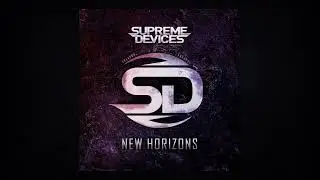 Supreme Devices - New Horizons (Epic Orchestral Adventure)