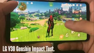 LG V30 GENSHIN IMPACT TEST