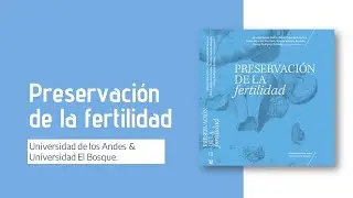 PRESENTACIÓN LIBRO PRESERVACIÓN DE LA FERTILIDAD