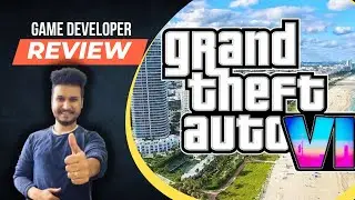 Game Developer Reacts to GTA 6 Trailer