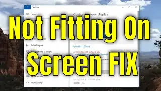Windows 10 Not Fitting On Screen | How To Fix