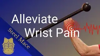 Steel Mace: The Secret to Bulletproof Wrists