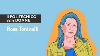 Rosa Toninelli (Il Politecnico delle Donne)