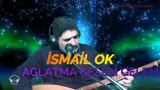 İSMAİL OK AGLATMA GELEM GELEM 2020 SÖZ MÜZİK AŞIK NURŞANİ