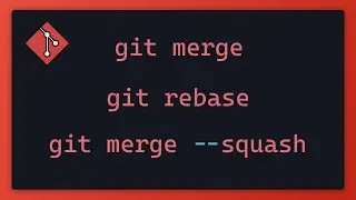 Git MERGE vs SQUASH: All you need to know
