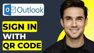 How To Sign In Outlook Using QR Code On Computer (Step by Step)