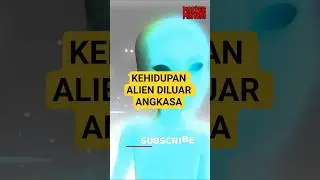 Misteri di Balik Kehidupan Alien di Luar Angkasa