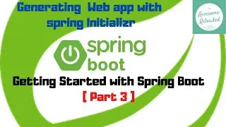 Generating Starter App with Spring Initializr || Getting Started with Spring Boot in 2020 || Part 3