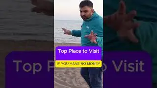 Top Places to visit if you have no Money
