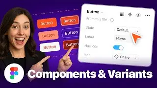 Figma Tutorial: Master Figma Components and Variants in 12 Minutes (Beginner Guide)