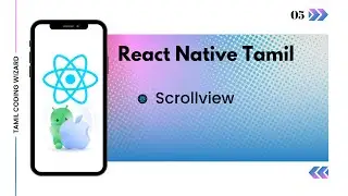 What is Scrollview in React Native? How to use Scrollview? Tamil | React Native Beginners Tamil