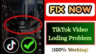 Fix TikTok Videos Loading Problem | TikTok Video Lag & Playback Issue Solved (2026)