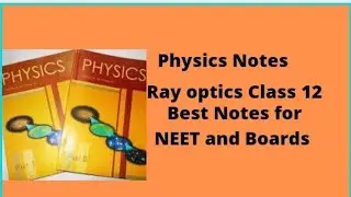 Ray optics |Physics Handwritten| Notes | 12 Boards | Neet |