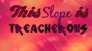 Treacherous chorus part