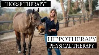 HIPPOTHERAPY Physical Therapy | Specialties in Physical Therapy