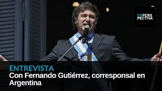 Argentina: A casi 20 días de la asunción de Milei, ¿qué repercusiones generan sus primeras medidas?