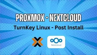 Proxmox - Nextcloud Post Install Steps