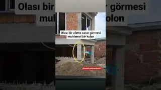 Kısa kolon etkisi ! #inşaat #deprem #şantiye #building #buildings