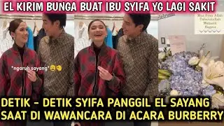 Video baru keluar syifa panggil el sayang saat diwawancara di acara burberry bikin baper