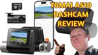 70mai Dash Cam A510 Review: Good All-Round Camera with Great Features