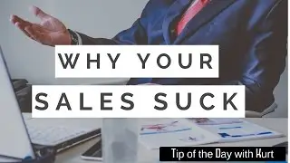 Why Your Sales Suck