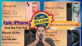 Big Offers on Iphone 15 |15 plus | iphone 15 pro | iphone 15 pro max in flipkart Big Billion Day