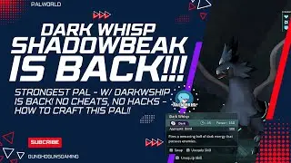 Palworld: DARK WHISP Shadowbeak is BACK!  How To Create One Of THE Strongest PALS in GAME!! Legit