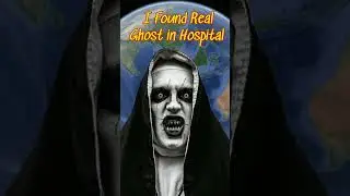 Found Ghost in Hospital #ghost #honted #creepy