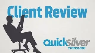 Quicksilver Translate: Client Review