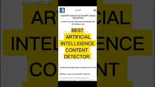 Best ARTIFICIAL INTELLIGENCE content detector. 2023